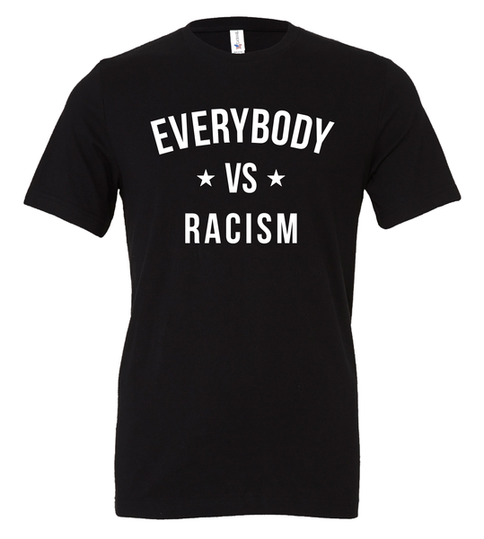 Everybody vs Racism - Big